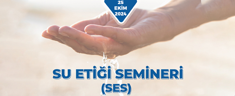 <h1>Su Etiği Semineri (SES)</h1>